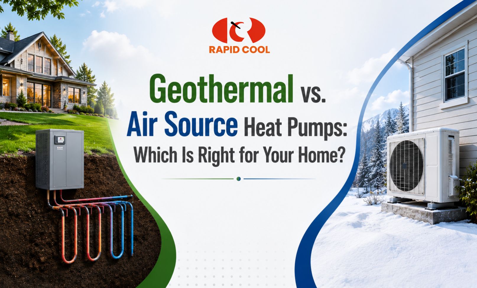 Geothermal vs. Air Source Heat Pumps: Which Is Right?